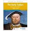 KNYGA Turvey, Roger Access to History: The Early Tudors: Henry VII to Mary I, 1485–1558 Second Edition