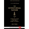 KNYGA Tyson, Jon; Kinnaman, David Intentional Father – A Practical Guide to Raise Sons of Courage and Character