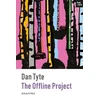 KNYGA Tyte, Dan Offline Project