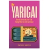 KNYGA Ubezio, Patrick My Yarigai: How to Survive the 9-to-5 by Finding What You Truly Care About