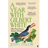 KNYGA Uglow, Jenny Year with Gilbert Baltas: The First Great Nature Writer