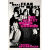 KNYGA Unterberger, Richie Do What You Fear Most: The History of the Velvet Underground