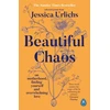 KNYGA Urlichs, Jessica Beautiful Chaos: On Motherhood, Finding Yourself and Overwhelming Love