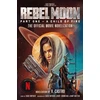 KNYGA V Castro Rebel Moon Part One - A Child Of Fire: The Official Novelization