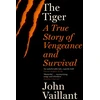 KNYGA Vaillant, John Tiger: A True Story of Vengeance and Survival