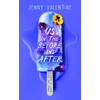 KNYGA Valentine, Jenny Us in the Before and After