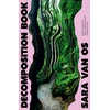 KNYGA van Os, Sara Decomposition Book: A Novel