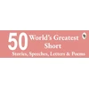 KNYGA Various Top 50 World's Greatest: Short Stories, Speeches, Letters &amp; Poems