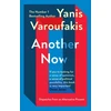 KNYGA Varoufakis, Yanis Another Now: Dispatches from an Alternative Present