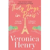 KNYGA Veronica Henry Thirty Days in Paris