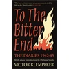 KNYGA Victor Klemperer To The Bitter End