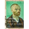 KNYGA Nienke Bakker Vincent van Gogh: A Life in Letters