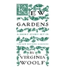 KNYGA Virginia Woolf Kew Gardens