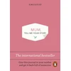 KNYGA Vliet, Elma van Mum, Tell Me Your Story: The original give &amp; get back book