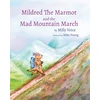 KNYGA Voice Milly Mildred The Marmot and the Mad Mountain March