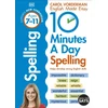 KNYGA Vorderman, Carol 10 Minutes A Day Spelling, Ages 7-11 (Key Stage 2): Supports the National Curriculum, Helps Develop Strong English Skills