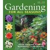 KNYGA Wagner, John D. Gardening for All Seasons: Your How-To Guide to a Thriving &amp; Blooming Garden Year-Round
