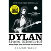 KNYGA Wald, Elijah Dylan Goes Electric!: Newport, Seeger, Dylan, and the Night That Split the Sixties