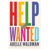 KNYGA Waldman Adelle Help Wanted: A Novel