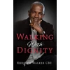 KNYGA Bookshop Walker Rudolph Walking With Dignity