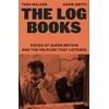 KNYGA Walker, Tash; Zmith, Adam Log Books: Voices of Queer Britain and the Helpline that Listened
