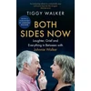 KNYGA Walker, Tiggy Both Sides Now: Laughter, Grief and Everything in Between with Johnnie Walker