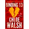 KNYGA Chloe Walsh Walsh Chloe Binding 13: Epic, emotional and addictive romance from the TikTok phenomenon