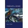 KNYGA Walsh, Mary L Threads of Home