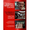 KNYGA Walter Murch Suddenly Something Clicked, The Languages of Film Editing and Sound Design