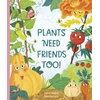 KNYGA Walton Jamie Plants Need Friends Too!