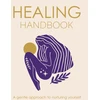 KNYGA Ward, Tara Handbook: A Gentle Approach to Nurturing Yourself