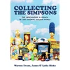 KNYGA Warren Evans Collecting The Simpsons, The Merchandise and Legacy of our Favorite Nuclear Family (For Simpsons Lovers, Simpsons Merchandise, History and Criticism)