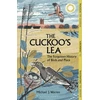 KNYGA Warren Michael J Cuckoo's Lea: The Forgotten History of Birds and Place
