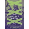 KNYGA Watkins Ali Marie Next One is For You: A True Story of Guns, Country and the IRA’s Secret American Army