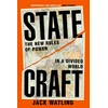 KNYGA Watling, Jack Statecraft: The New Rules of Power in a Divided World