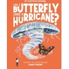 KNYGA Watson Olivia Can a Butterfly Cause a Hurricane?: Discover the science behind chaos theory