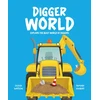 KNYGA Watson, Olivia Digger World: Explore the busy world of diggers