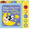 KNYGA Watt, Fiona Baby's Very First Noisy Nursery Rhymes
