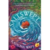 KNYGA Watt, Katalina Saltswept: Southeast Asian mythology meets high-seas heist in this Sunday Time bestselling lush epic fantasy