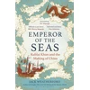 KNYGA Weatherford Jack Emperor of the Seas: Kublai Khan and the Making of China