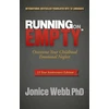KNYGA Jonice Webb Webb Jonice Running on Empty: Overcome Your Childhood Emotional Neglect
