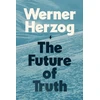 KNYGA Werner Herzog Future of Truth