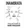 KNYGA Whelehan, Mark Inamorata: Poetry and Pointelle