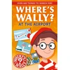 KNYGA Where's Wally?: At the Airport: A Fun Spotter Activity Book for Ages 5+ with over 400 Things to Search For!