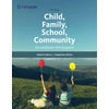 KNYGA White, Stephanie (Cameron University; University of Northern Colorado); Berns, Roberta (Saddleback College) Child, Family, School, Community: Socialization and Support