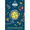 KNYGA Who, Doctor Doctor Who: The Adventures Before