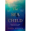 KNYGA Wilgus, Linda Sea Child: A gorgeous sweeping historical debut love story set in Cornwall - with a hint of magic and folklore