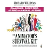 KNYGA Williams Richard E Animator's Survival Kit: Dialogue, Directing, Acting and Animal Action: (Richard Williams' Animation Shorts)