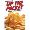 KNYGA Williams, Simon UP THE PACKET: One man’s crisp odyssey