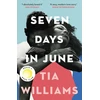 KNYGA Williams Tia Seven Days in June: the instant New York Times bestseller and Reese's Book Club pick
